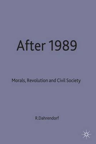 Cover image for After 1989: Morals, Revolution and Civil Society