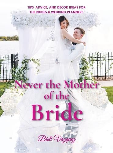 Cover image for Never the Mother of the Bride