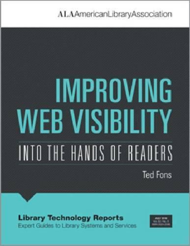 Cover image for Improving Web Visibility: Into the Hands of Readers