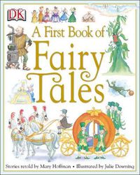 Cover image for A First Book of Fairy Tales