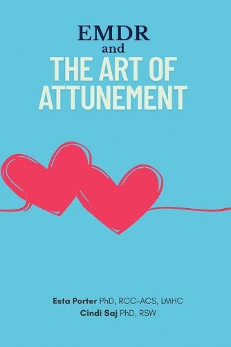 Cover image for EMDR and The Art of Attunement