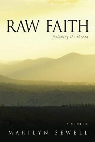 Cover image for Raw Faith: Following the Thread