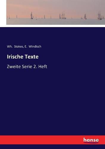 Cover image for Irische Texte: Zweite Serie 2. Heft