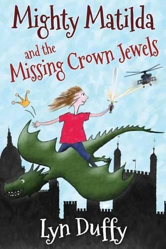 Cover image for Mighty Matilda and the Missing Crown Jewels