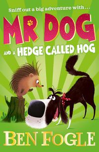 Cover image for Mr Dog and a Hedge Called Hog