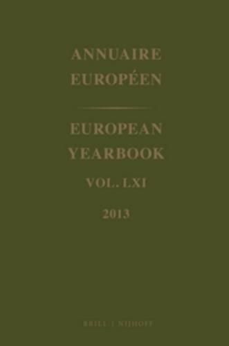 European Yearbook / Annuaire Europeen, Volume 61 (2013)