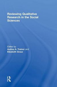 Cover image for Reviewing Qualitative Research in the Social Sciences