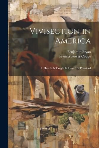 Cover image for Vivisection in America