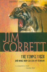 Cover image for The Temple Tiger and More Man-Eaters of Kumaon