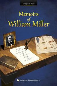 Cover image for Memoirs of William Miller