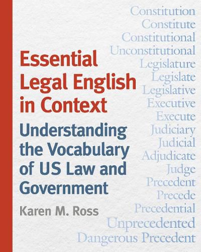 Cover image for Essential Legal English in Context: Understanding the Vocabulary of US Law and Government