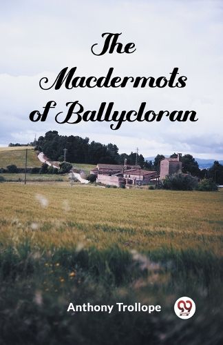 The Macdermots of Ballycloran