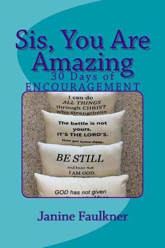 Cover image for Sis, You Are Amazing: 30 Days of Encouragement