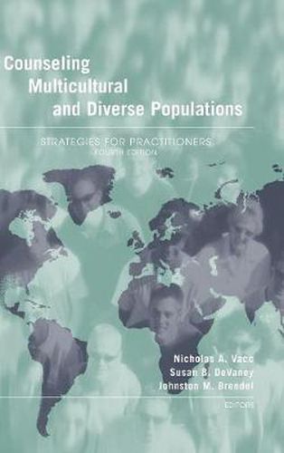 Counseling Multicultural and Diverse Populations: Strategies for Practitioners: Strategies for Practitioners, Fourth Edition