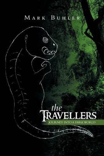 Cover image for The Travellers: Journey Into a Dark World