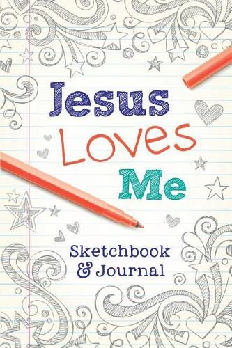 Cover image for Jesus Loves Me: Sketchbook & Journal
