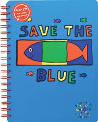 Cover image for Todd Parr Journal Save the Blue