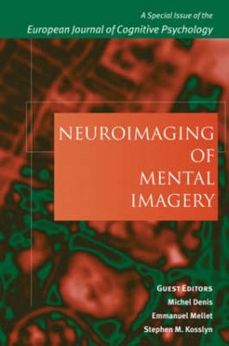 Cover image for Neuroimaging of Mental Imagery: A Special Issue of the European Journal of Cognitive Psychology