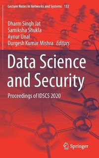 Cover image for Data Science and Security: Proceedings of IDSCS 2020