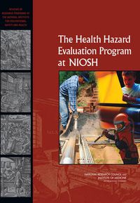 Cover image for The Health Hazard Evaluation Program at NIOSH