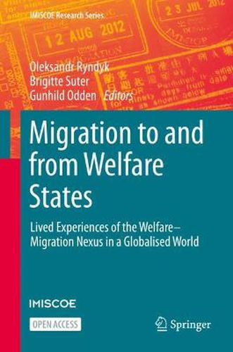 Cover image for Migration to and from Welfare States: Lived Experiences of the Welfare-Migration Nexus in a Globalised World