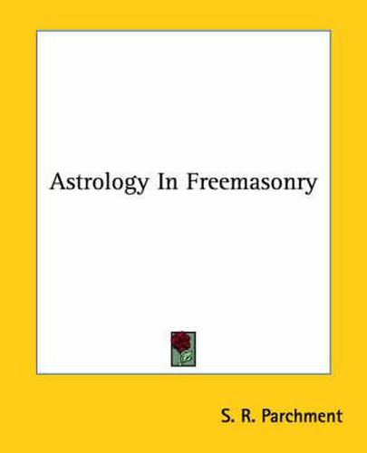 Cover image for Astrology in Freemasonry