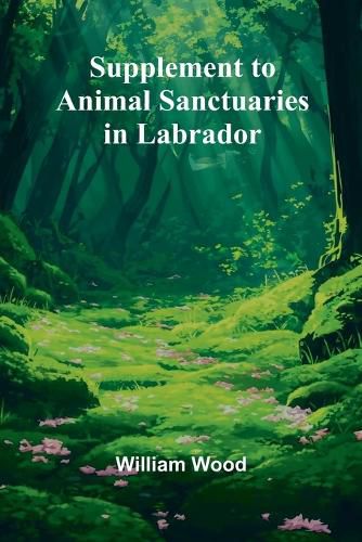 Cover image for Supplement to Animal Sanctuaries in Labrador