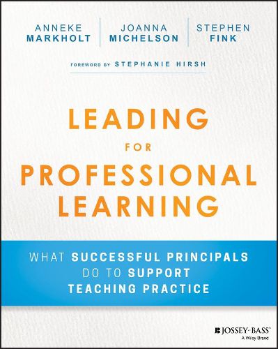 Cover image for Leading for Professional Learning: What Successful Principals Do to Support Teaching Practice