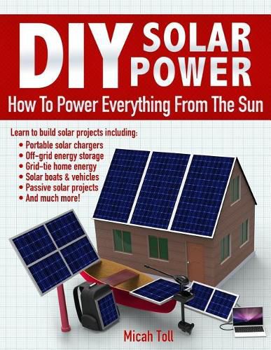 Cover image for DIY Solar Power: How To Power Everything From The Sun