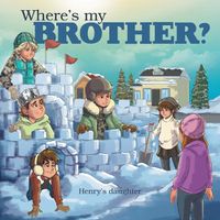 Cover image for Where's My Brother?