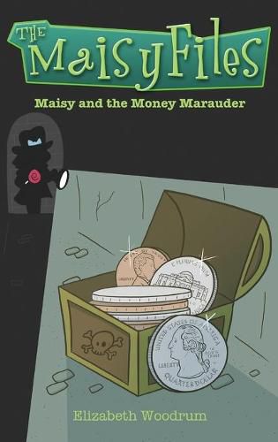 Cover image for Maisy And The Money Marauder