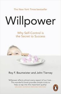 Cover image for Willpower: Rediscovering Our Greatest Strength