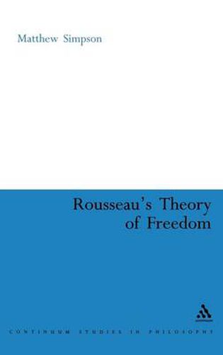 Rousseau's Theory of Freedom