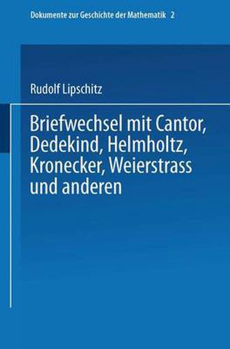 Cover image for Briefwechsel Mit Cantor, Dedekind, Helmholtz, Kronecker, Weierstrass Und Andersen