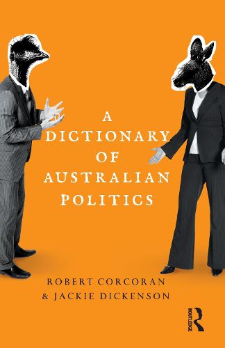 Cover image for A Dictionary of Australian Politics