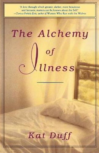 Cover image for The Alchemy of Illness