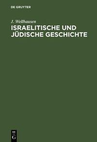 Cover image for Israelitische und judische Geschichte