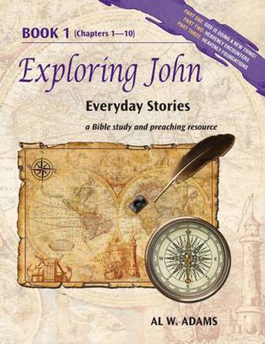 Cover image for Exploring John: Everyday Stories, a Bible Study and Preaching Resource Book 1