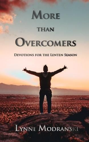 Cover image for More than Overcomers: Devotions for the Lenten Season