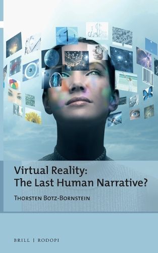 Cover image for Virtual Reality: The Last Human Narrative?