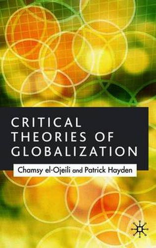 Cover image for Critical Theories of Globalization: An Introduction