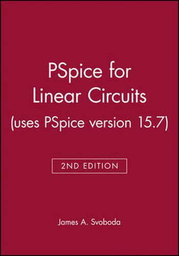 PSpice for Linear Circuits (uses PSpice Version 10)