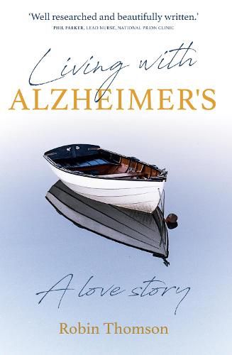 Cover image for Living with Alzheimer's: A love story