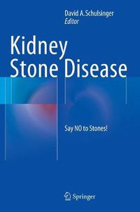 Cover image for Kidney Stone Disease: Say NO to Stones!