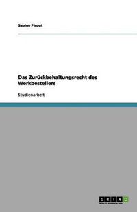 Cover image for Das Zuruckbehaltungsrecht des Werkbestellers