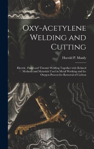 Cover image for Oxy-Acetylene Welding and Cutting