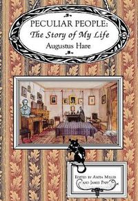 Cover image for Peculiar People: The Story of My life