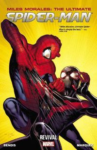 Cover image for Miles Morales: Ultimate Spider-man Volume 1: Revival