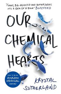 Cover image for Our Chemical Hearts: as seen on Amazon Prime