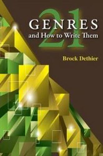 Cover image for Twenty-One Genres and How to Write Them